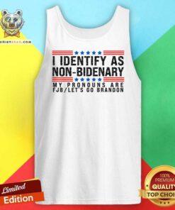 Pretty I Identify As Non-Bidenary My Pronouns Are FJB Let's Go Brandon Tank-top