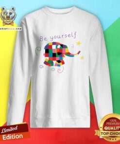 Top Be Yourself Elephant Sweatshirt