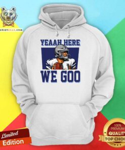 Top Dak Prescott Yeah Here We Go Hoodie