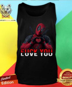 Awesome Deadpool Fuck You Love You Tank-top