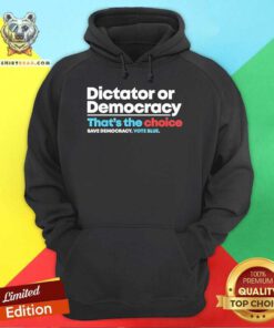 Awesome Democracy Or Dictatorship Anti Trump Anti Project 2025 Hoodie