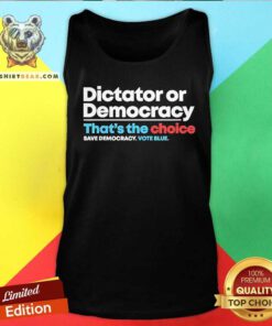 Awesome Democracy Or Dictatorship Anti Trump Anti Project 2025 Tank-top