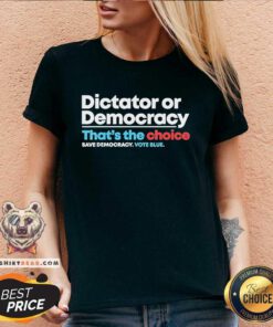 Awesome Democracy Or Dictatorship Anti Trump Anti Project 2025 V-neck