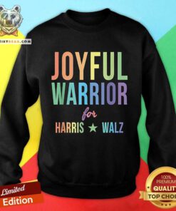 Awesome Joyful Warrior For Kamala Harris Tim Walz 2024 Sweatshirt
