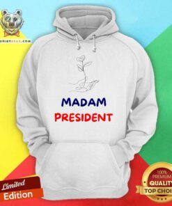 Awesome Madam President Kalama Harris Flower Hoodie