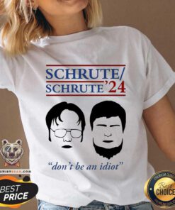 Awesome Schrute 24 Don’t Be An Idiot V-neck