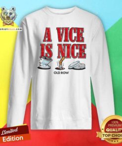 Funny A Vice Is Nice Pocket Sweatshirt