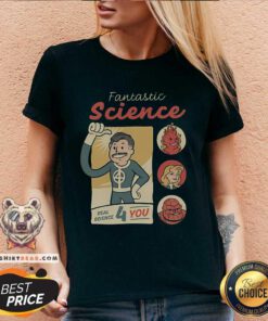 Funny Fantastic Science Real Science 4 You V-neck