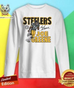 Funny Steelers Joe Greene Signature Sweatshirt