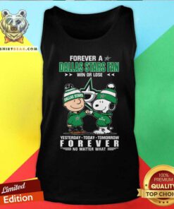 Good A Dallas Stars Fan Yesterday Today Tomorrow Forever Tank-top