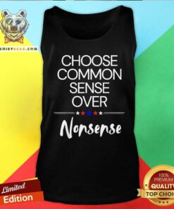 Good Choose Common Sense Over Nonsense Kamala Harris Tank-top