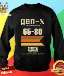 Good Gen-X The Feral Generation 65-80 Sweatshirt