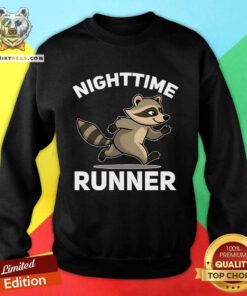 Good Running Raccoon Night Time Runner Sweatshirt