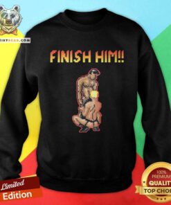 Great LGBTQ Finish Him Sweatshirt