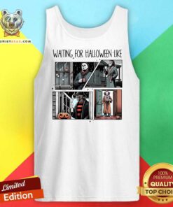 Great Waiting For Halloween Like Movie Horror Characters Tank-top
