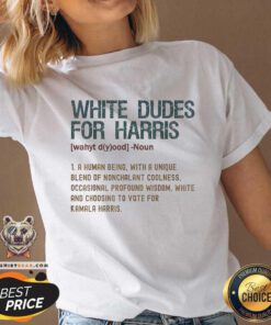 Great White Dudes For Harris Kamala 2024 President Man White V-neck