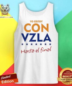 Great Yo Estoy Con Venezuela Hasta El Final Tank-top
