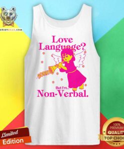 Happy Love Language But I'm Non-Verbal Tank-top