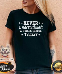Hot Never Underestimate A Public School Teacher Kamala Harris V-neck