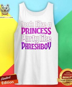 Hot Phreshboyswag Look Like A Princess Party Like Phreshboy Tank-top