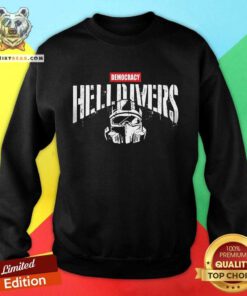 Nice Helldivers Democracy For Super Earth Sweatshirt