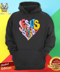 Nice Jesus Is My Passion Heart Hoodie