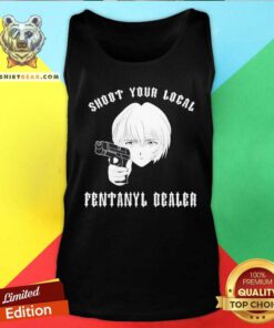 Official Ayanami Rei Shoot Your Local Fentanyl Dealer Tank-top
