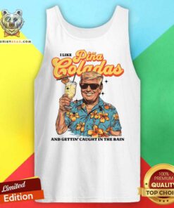 Official I Like Pina Loladas And Gettin Caught In The Rain Tank-top