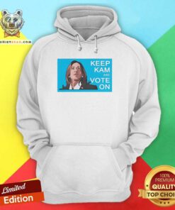 Official Kamala Harris Keep Kam And Vote On Hoodie