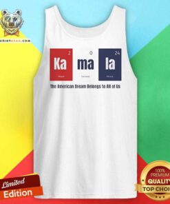 Official Kamala Harris Red White And Blue The American Dream Belong Tank-top
