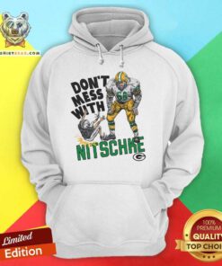 Official Packers Don't Mess With Ray Nitschke Hoodie