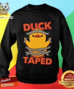 Original Cute Duck Taped Sweatshirt
