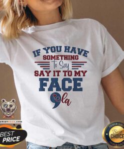 Premium Kamala Harris 2024 Say It To My Face Debate Me V-neck