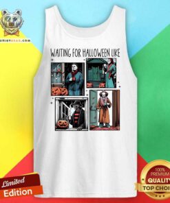 Premium Waiting For Halloween Like Horror Movie Characters Tank-top
