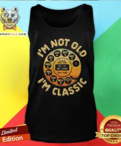 Pretty I'm Not Old I'm Classic Communicator Tank-top