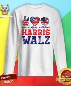Top Peace Love America Harris Walz Sweatshirt