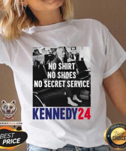 Top RFK No Shirt No Shoes No Secret Service Kennedy 24 V-neck