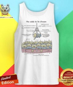 Top The Odds To Be Chosen Tank-top