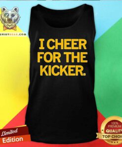 Awesome I Cheer For The Kicker Tank-top