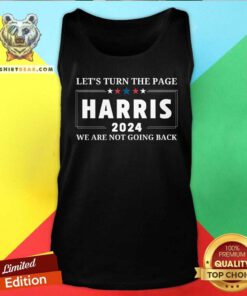 Awesome Let's Turn The Page Harris 2024 We're Not Going Back Tank-top