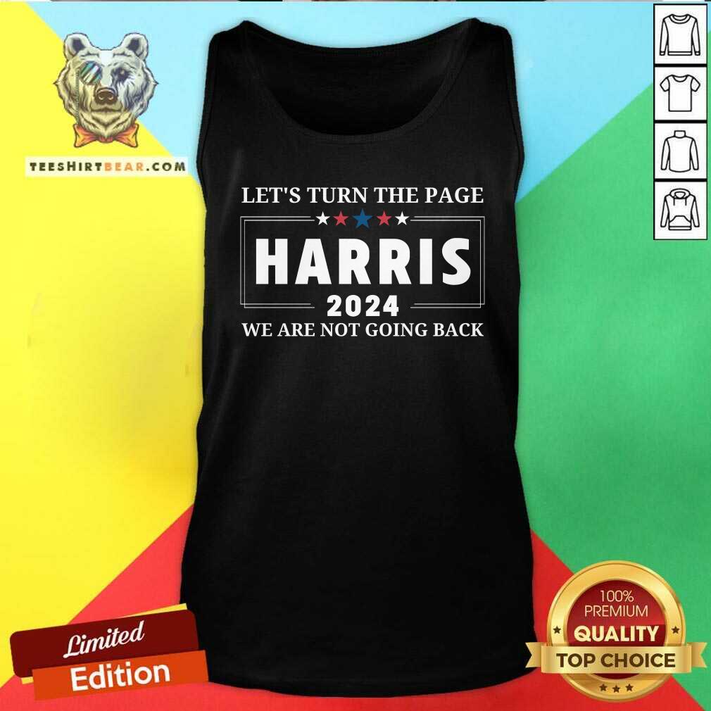Awesome Let's Turn The Page Harris 2024 We're Not Going Back Tank-top