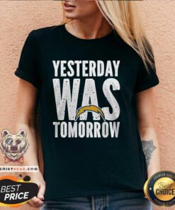 Awesome Los Angeles Chargers Yesterday Was Tomorrow V-neck