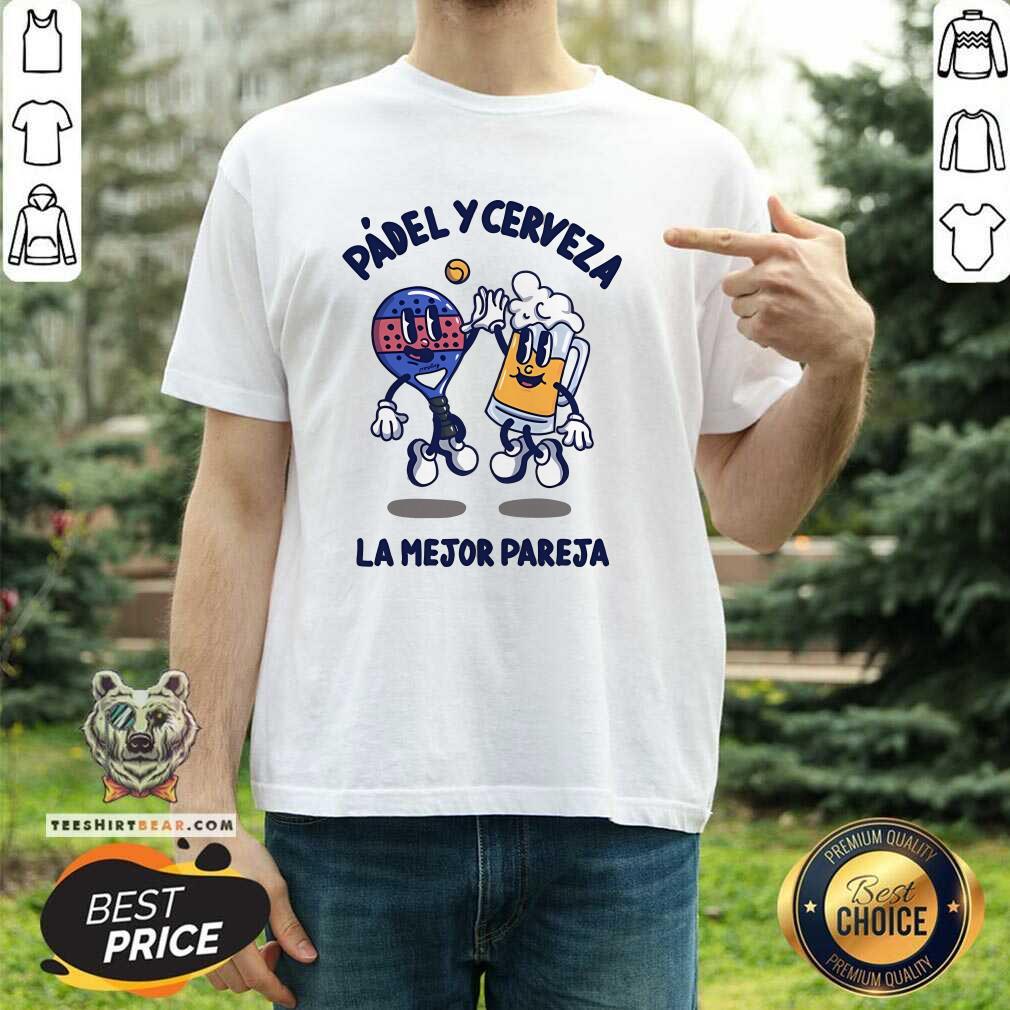 Awesome Padel Y Cerveza La Mejor Pareja T-Shirt