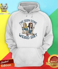 Awesome Smoking And Whiskey I've Seen Some Weird Shit Hoodie