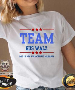 Awesome Team Gus Walz He Is My Favorite Human V-neck