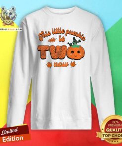 Awesome This Little Pumpkin Is Two Now Fall Halloween Sweatshirt