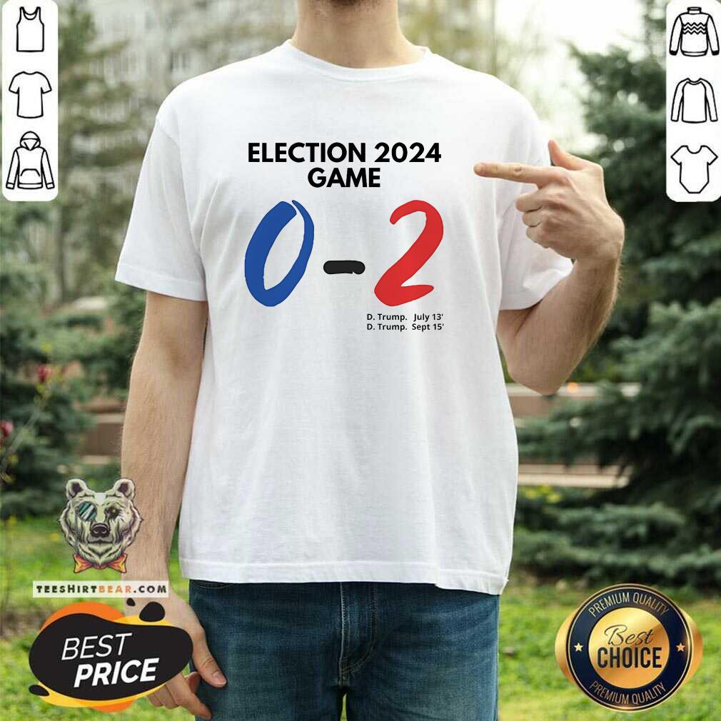 Awesome Trump You Missed Again Election 2024 Game 0-2 T-Shirt