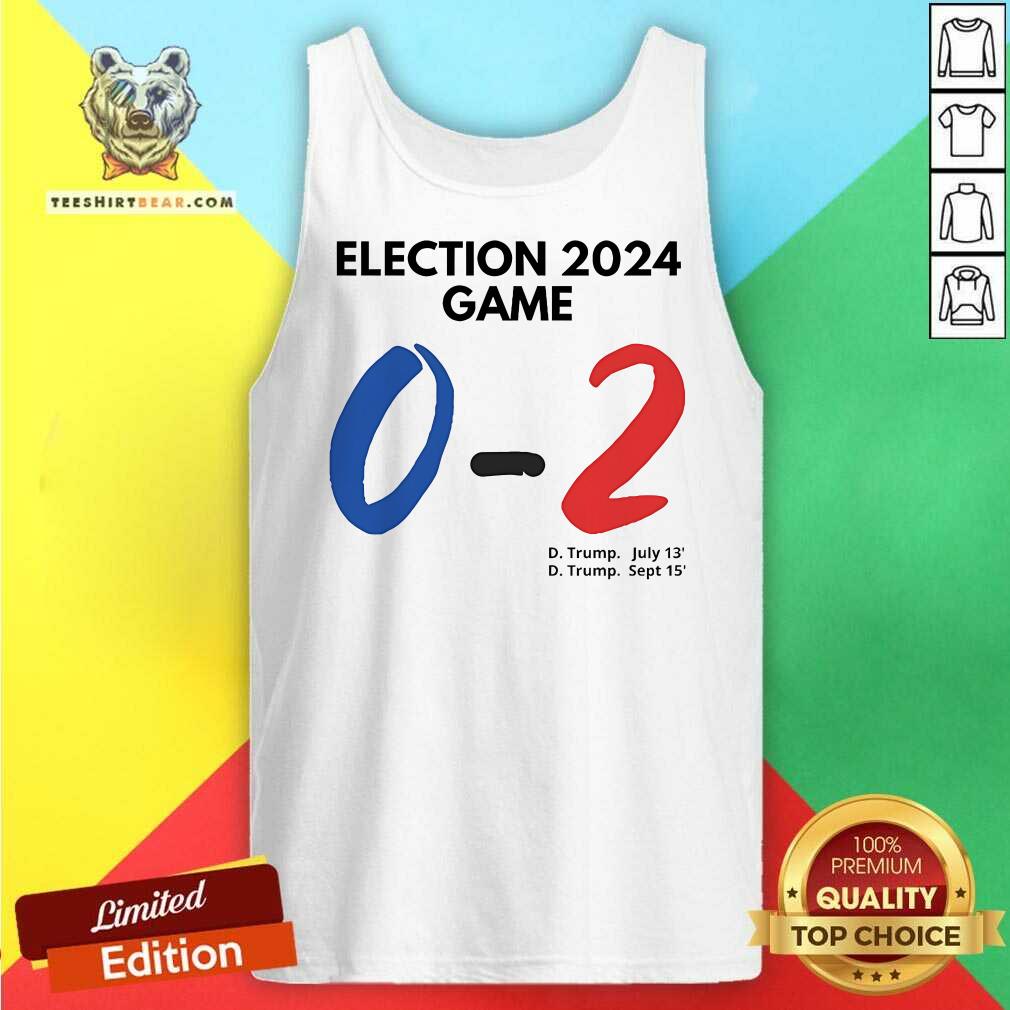 Awesome Trump You Missed Again Election 2024 Game 0-2 Tank-top