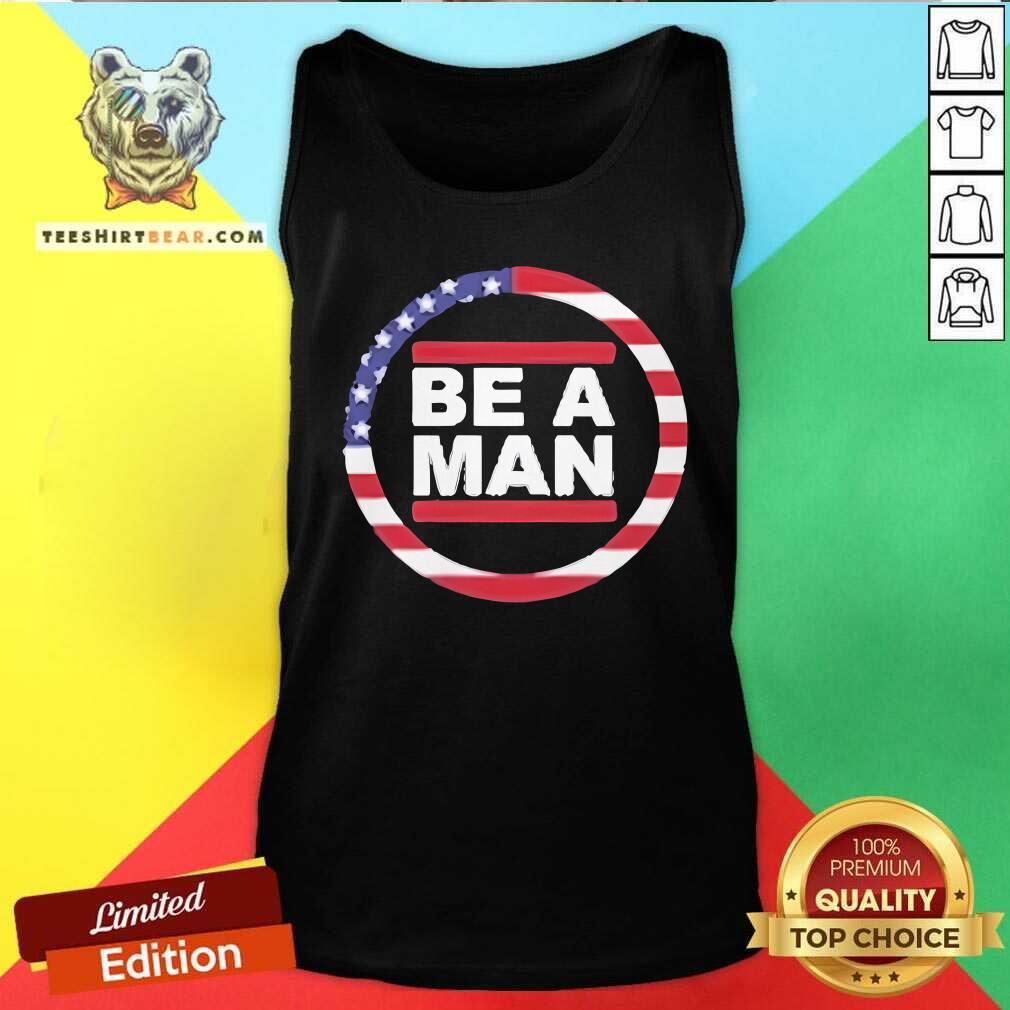 Funny Boston Be A Man Patriotic Bam Tank-top