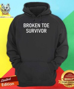 Funny Broken Toe Survivor Hoodie